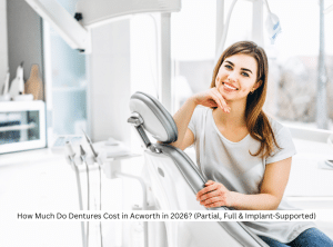 How Much Do Dentures Cost in Acworth in 2026 (Partial, Full & Implant-Supported)